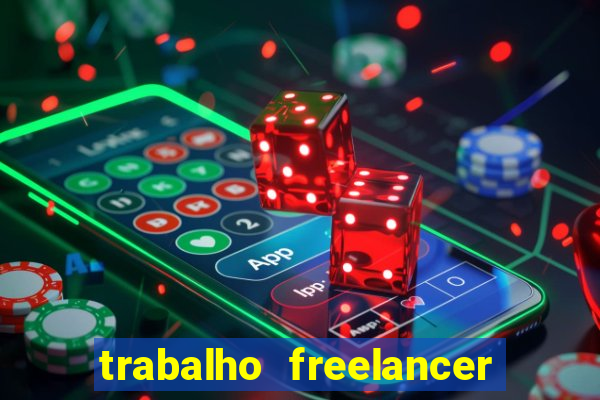 trabalho freelancer online digitador